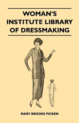 WOMANS INST LIB OF DRESSMAKING