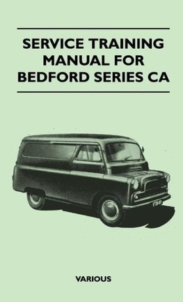 Service Training Manual for Bedford Series CA