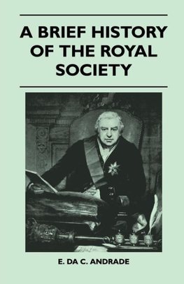 A Brief History Of The Royal Society