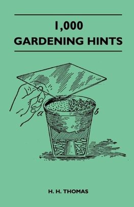 1,000 Gardening Hints