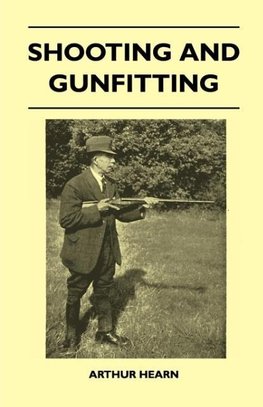 Shooting And Gunfitting