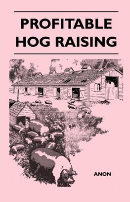 Profitable Hog Raising