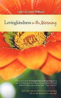 Lovingkindness in the Morning