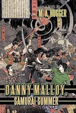 Danny Malloy, Samurai Summer