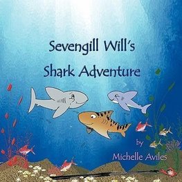 Sevengill Will's Shark Adventure