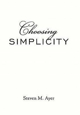 Choosing Simplicity