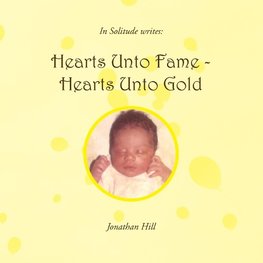 Hearts Unto Fame - Hearts Unto Gold