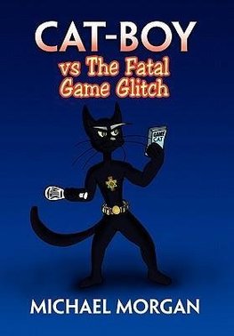 Cat-Boy Vs the Fatal Game Glitch