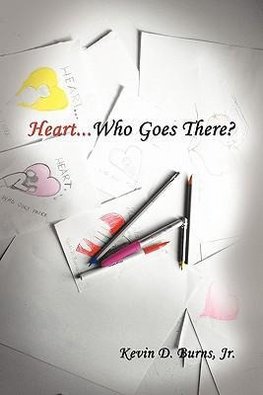 Heart... Who Goes There?