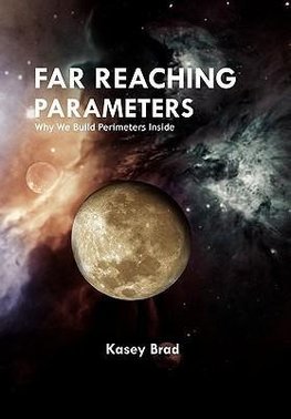 Far Reaching Parameters