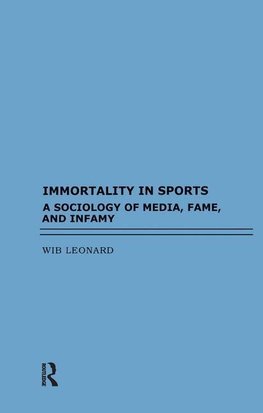 Leonard, W: Immortality in Sports