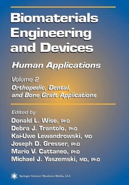 Biomaterials Engineering and Devices: Human Applications