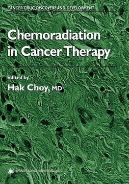 Chemoradiation in Cancer Therapy