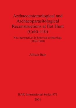 Archaeoentomological and Archaeoparasitological Reconstructions At Îlot Hunt (CeEt-110)