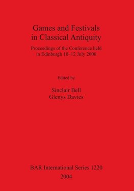 Games and Festivals in Classical Antiquity