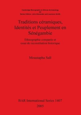 Traditions céramiques, Identités et Peuplement en Sénégambie