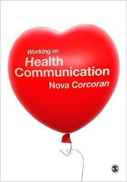 Corcoran, N: Working on Health Communication