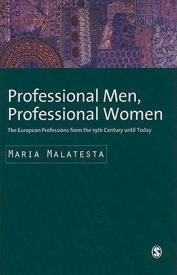 Malatesta, M: Professional Men, Professional Women