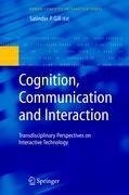 Cognition, Communication and Interaction