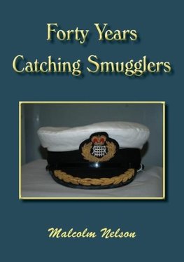 Forty Years Catching Smugglers