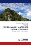 THE FORMOSAN MACAQUES OF MT. LONGEVITY