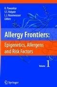 Allergy Frontiers:Epigenetics, Allergens and Risk Factors