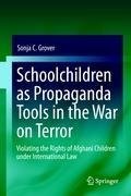 Schoolchildren as Propaganda Tools in the War on Terror