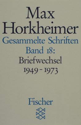 Horkheimer, M: Gesammelte Schriften 18