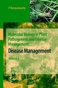 Molecular Biology in Plant Pathogenesis and Disease Management: