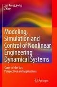 Modeling, Simulation and Control of Nonlinear Engineering Dynamical Systems