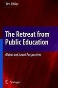 The Retreat from Public Education