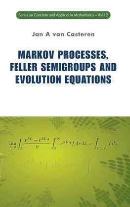 Markov Processes, Feller Semigroups and Evolution Equations