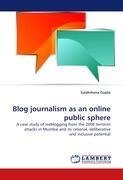 Blog journalism as an online public sphere