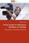 Presse privée et alternance politique au Sénégal