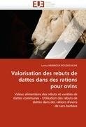 Valorisation des rebuts de dattes dans des rations pour ovins