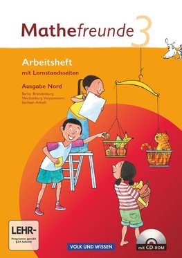 Mathefreunde 3. Schuljahr. Arbeitsheft mit CD-ROM und Lernstandsseiten. Ausgabe Nord