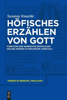 Höfisches Erzählen von Gott