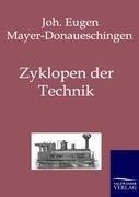 Zyklopen der Technik