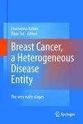 Breast Cancer, a Heterogeneous Disease Entity