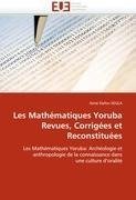 Les Mathématiques Yoruba Revues, Corrigées et Reconstituées