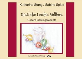 Köstliche Leichte Vollkost