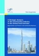 A Strategic Analysis of the Construction Industry in the United Arab Emirates