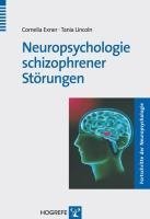 Neuropsychologie schizophrener Störungen