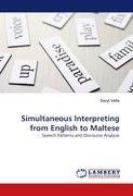 Simultaneous Interpreting from English to Maltese