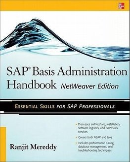 SAP Basis Administration Handbook, NetWeaver Edition