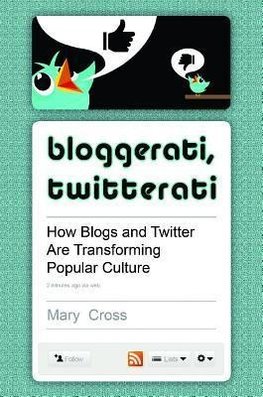 Bloggerati, Twitterati