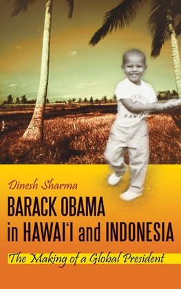 Barack Obama in Hawai'i and Indonesia