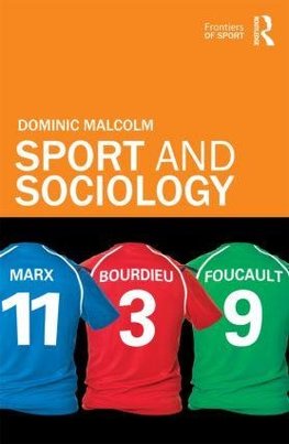 Malcolm, D: Sport and Sociology