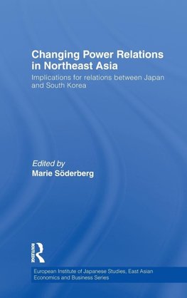 Changing Power Relations in Northeast Asia