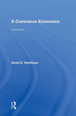 Vanhoose, D: eCommerce Economics